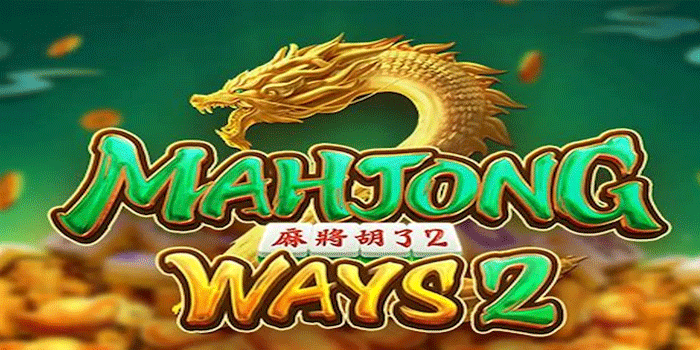 Slot Mahjong Ways 2 Tawarkan Putaran Bonus Dengan Hadiah Fantastis
