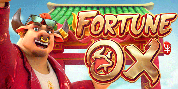 Slot Fortune Ox Hadirkan Scatter Bonus Dengan Kemenangan Spektakuler