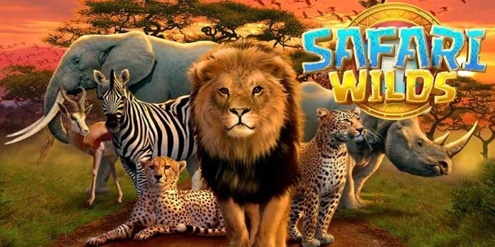 Strategi Ampuh Main Slot Safari Wilds Supaya Kemenangan Maksimal