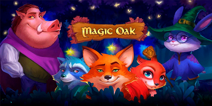 Cara Mudah Mendapatkan Jackpot Besar Slot Magic Oak