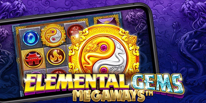 Panduan Mendapat Jackpot Slot Elemental Gems Megaways