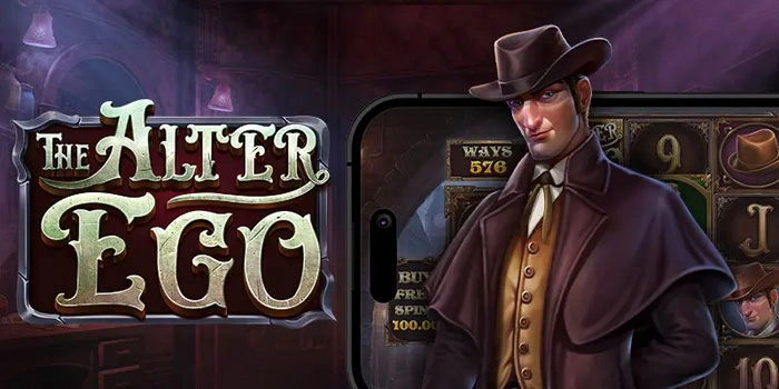 Strategi Sukses Bobol Kemenangan Di Slot The Alter Ego